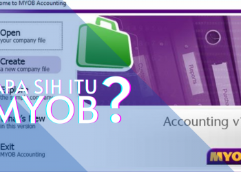 Siapa Yang Tau MYOB ? Mahasiswa Akuntansi Harus Tau Ini !