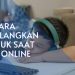Cara Menghilangkan Ngantuk saat Kelas Online