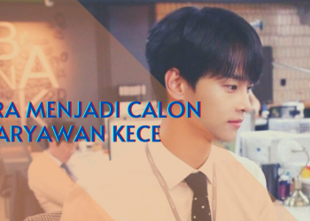 8 Cara Menjadi Calon Karyawan Kece