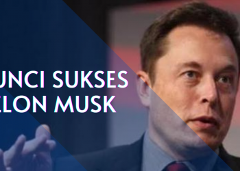 Kunci Sukses Elon Musk