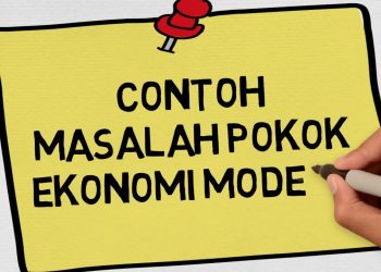 masalah pokok ekonomi modern