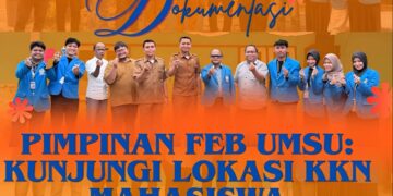 Pimpinan Dekanat & Ketua Prodi FEB UMSU Melakukan Kunjungan ke Beberapa Lokasi KKN Mahasiswa